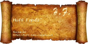 Huff Fabó névjegykártya